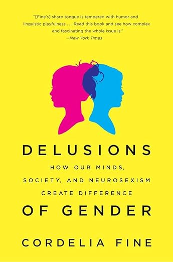 Yellow book cover of Delusions of Gender with heads in pink and blue